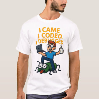 T-shirt drôle de programmeur 'Je suis venu, j'ai c