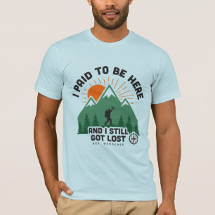 T-shirt drôle de randonnée - J'ai payé pour être i