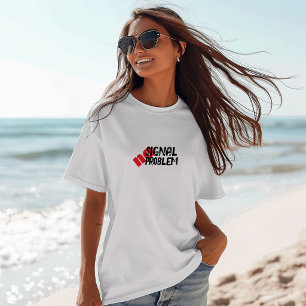 T-shirt drôle de randonnée Pas de signal, pas de p