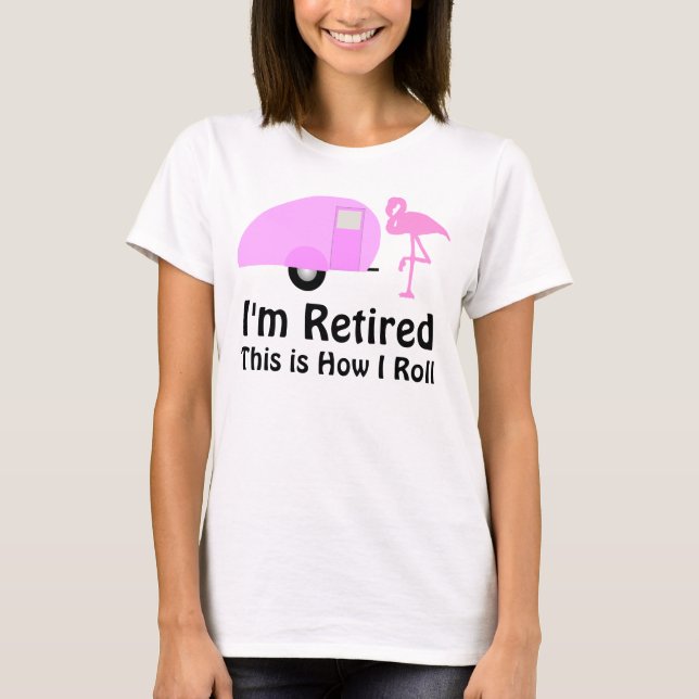 T-shirt Drôle de retraite Flamant rose rétro Caravane (Devant)