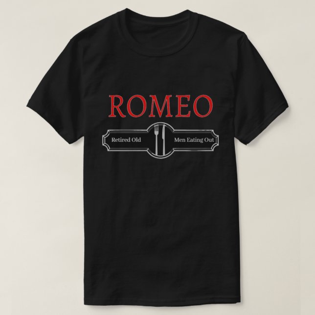 T-shirt drôle de Roméo retraité mangeant (Design devant)