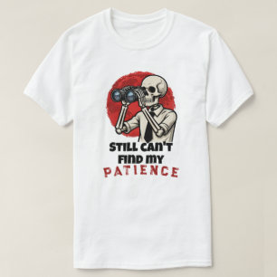 T-shirt drôle de squelette avec citation sur la pa