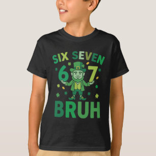 T-shirt Drôle de St. Patrick 2026 – Six Seven 67 Bruh 