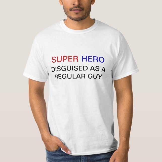 T-shirt drôle de super héros (Devant)