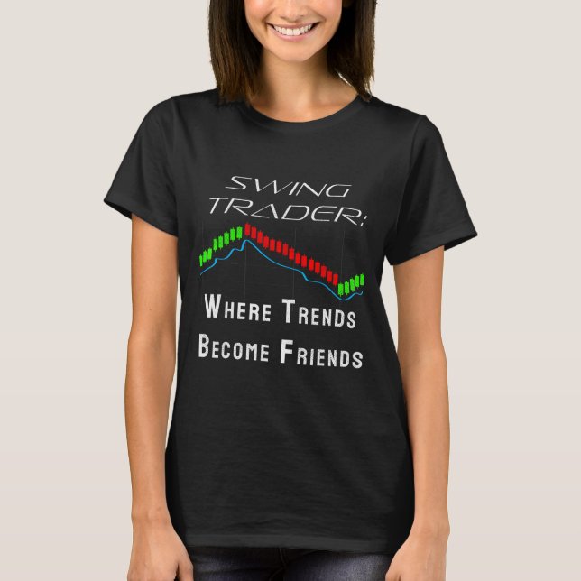 T-shirt Drôle de Swing Trader Trading Bourse  (Devant)