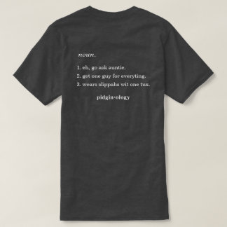 T-shirt Drôle de Tee gris style Pidgin Unko hawaïen local