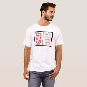 T-shirt drôle de votre dernier jour