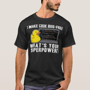 T-shirt Drôle Débogage de canard en caoutchouc Superpower