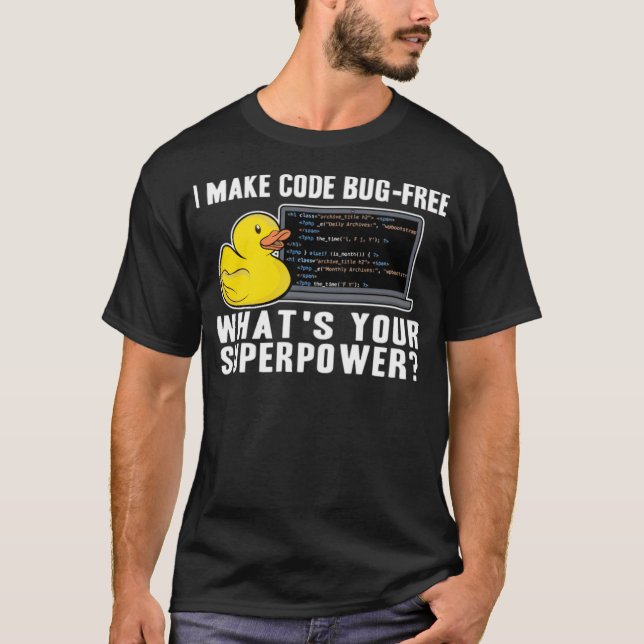 T-shirt Drôle Débogage de canard en caoutchouc Superpower  (Devant)