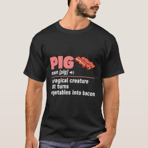 T-shirt Drôle définition de porc Bacon Cochon rôti Porc Ai