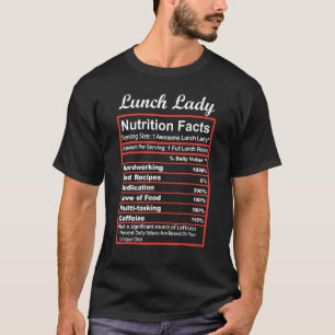 T-shirt Drôle Déjeuner Lady Nutrition Facts School Cafétér
