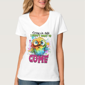 T-shirt Drôle, désolé dernier mot art oiseau