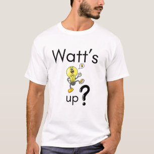T-shirt Drôle dessin d’ampoule - "Watt’s Up