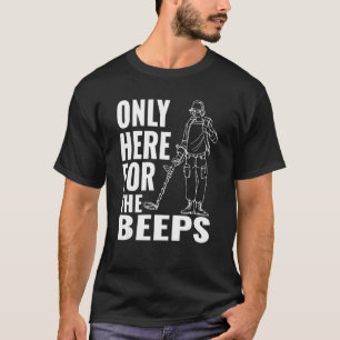 T-shirt Drôle Détecteur Métal - Détecteurs Seulement Ici P