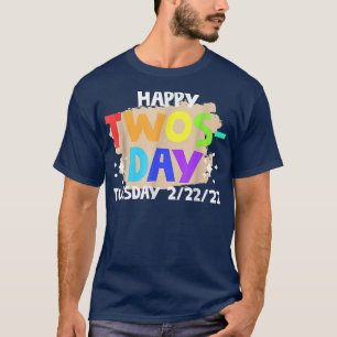 T-shirt Drôle Deux Jours Mardi 2022 Février 22 2022 022222