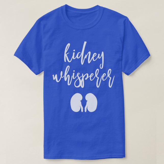 T-shirt Drôle Dialyse Drôle Cadeaux Patients Rein Whispere (Design devant)