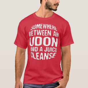 T-shirt Drôle Diet Udon et un Jus Cleanse Noodle Japonais