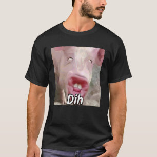 T-shirt Drôle dih pourriture de cerveau humour gen z Porc 