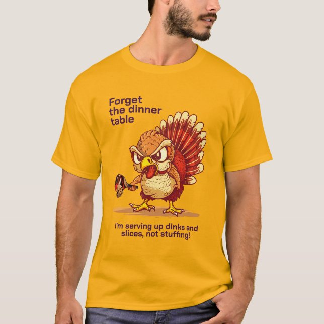 T-shirt Drôle Dinksgiving Delight : Turkey vs Pickleball! (Devant)