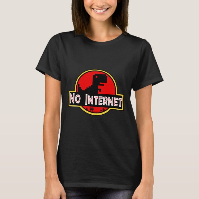 T-shirt Drôle Dinosaure Nerd Pas d'Internet Informatique  (Devant)