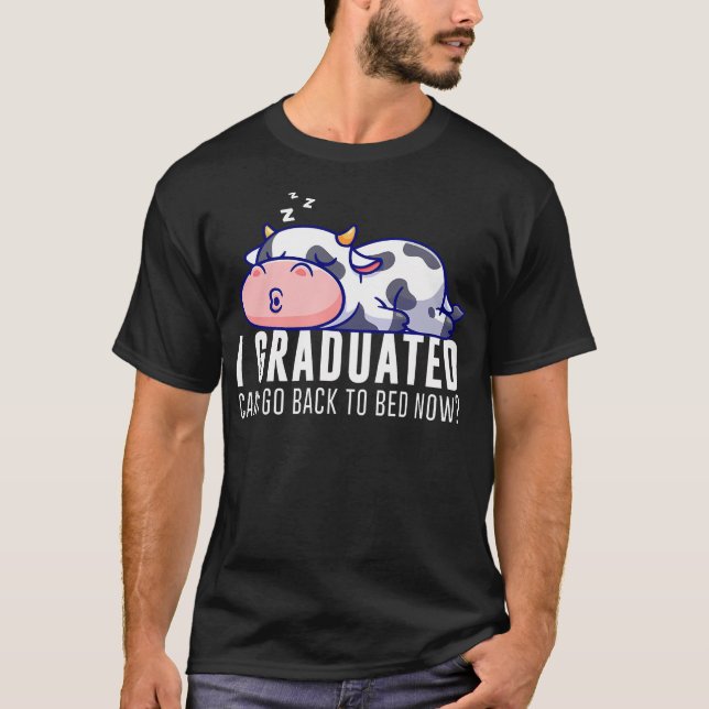 T-shirt Drôle Diplôme de vache Je Suis Diplômé Puis-Je Ret (Devant)