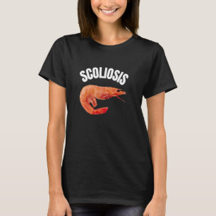 T-shirt Drôle Dit Scoliosis crevette mème Docteur Fun Fun