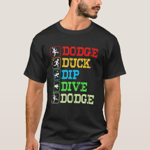 T-shirt Drôle Dodge Dodge Duck Dip Dive Dodge
