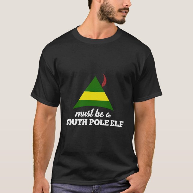 T-shirt Drôle Doit Être Un Elfe Du Pôle Sud (Devant)