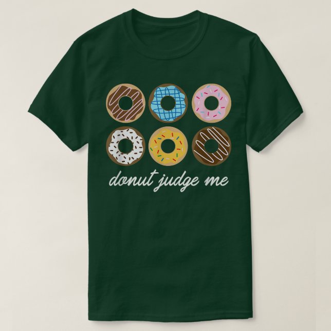 T-shirt Drôle Donut, Donut Juge Me Mignonne Cadeau  (Design devant)