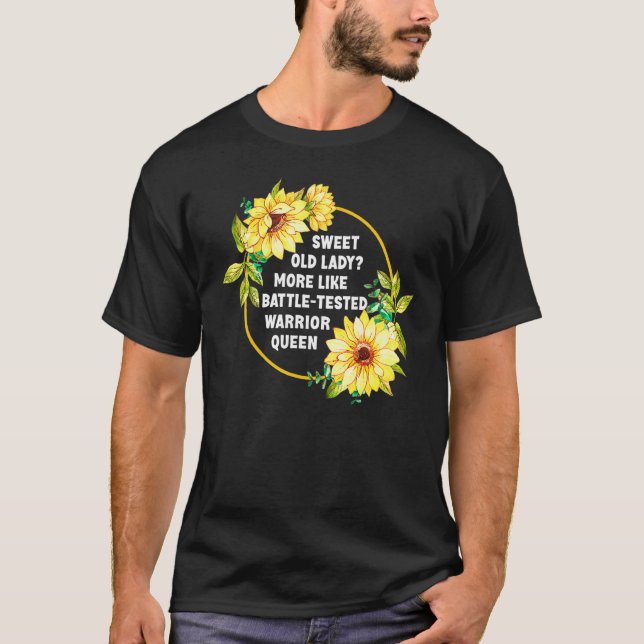 T-shirt Drôle Douce Vielle Dame Plus Comme Battle Testé Wa (Devant)