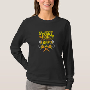 T-shirt Drôle Doux Comme Le Miel Se Sentant Comme L'Abeill