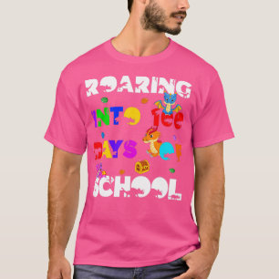 T-shirt Drôle Dragon et Dinosaure Roaring dans 100 jours d