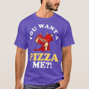 T-shirt Drôle Dragon Gallois Vous Voulez Une Pizza Me Wale