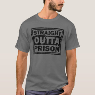 T-shirt Drôle Droit Devant La Prison Don Pour Hommes Femme