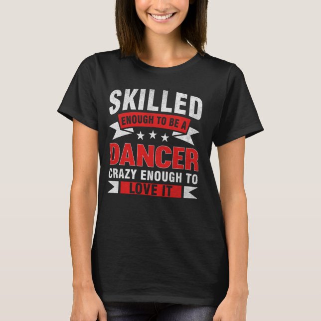 T-shirt Drôle Drôle Citation Danseuse Compétente (Devant)