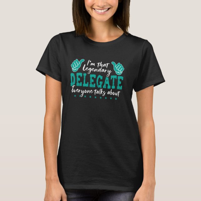 T-shirt Drôle Drôle Citation Légendaire Délégué (Devant)