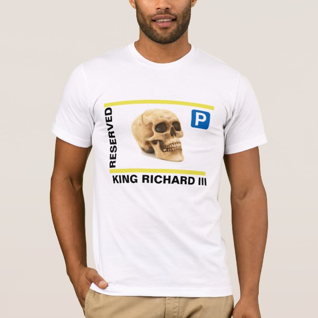 T-shirt drôle du Roi Richard III (Devant)