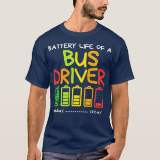 T-shirt Drôle Durée De Vie De La Batterie Du Pilote De Bus