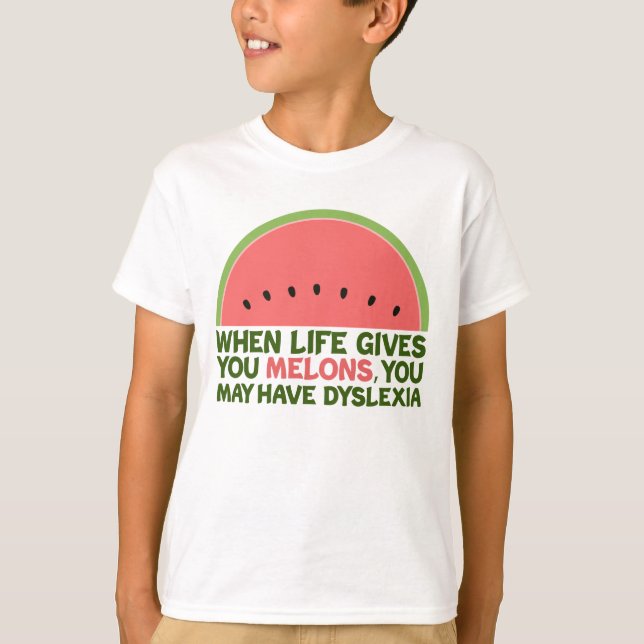 T-shirt Drôle Dyslexie Citation Dyslexique Humour Watermel (Devant)