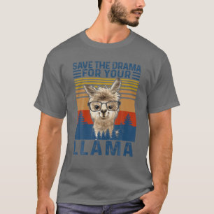 T-shirt Drôle Économisez Le Drame Pour Votre Llama