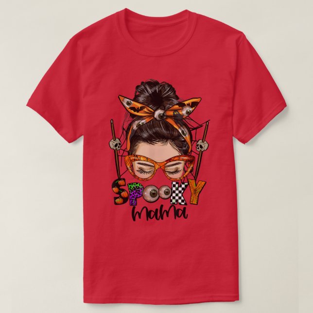 T-shirt drôle Éffrayant Mama Messy Bun Femmes Witch Maman  (Design devant)