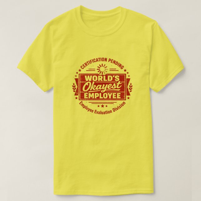 T-shirt drôle : Employé le plus correct du monde (Design devant)