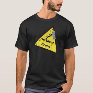 T-shirt drôle enclin d'accidents