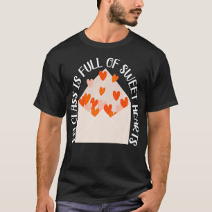 T-shirt Drôle Enseignant Saint Valentin Ma Classe Est Plei