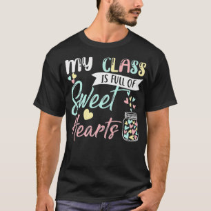 T-shirt Drôle Enseignant Saint Valentin Ma Classe Est Plei