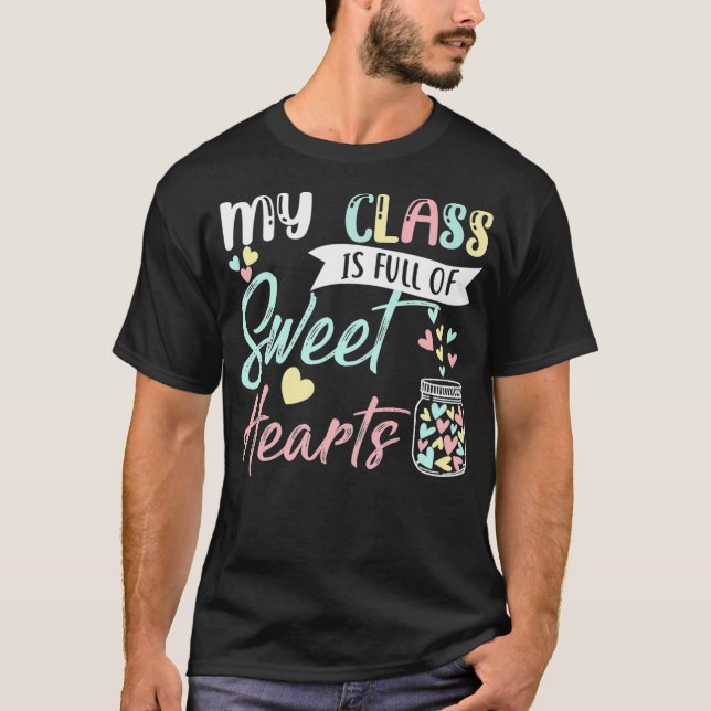 T-shirt Drôle Enseignant Saint Valentin Ma Classe Est Plei (Devant)