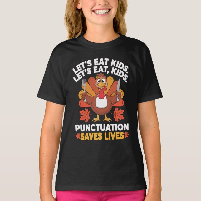 T-shirt Drôle Enseignant Thanksgiving Turquie Lets Manger  (Devant)