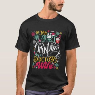 T-shirt Drôle Épouse De Noël Du Médecin Tenue Ma Première