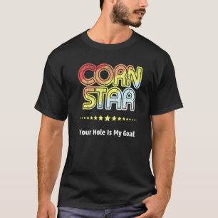 T-shirt Drôle Équipe Cornhole Cornstar Votre Trou Est Mon 
