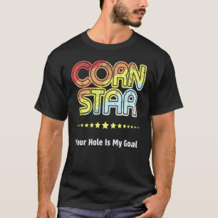 T-shirt Drôle Équipe Cornhole Cornstar Votre Trou Est Mon